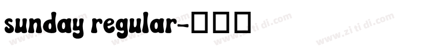 sunday regular字体转换